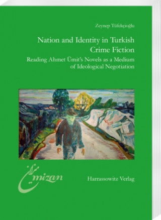 Könyv Nation and Identity in Turkish Crime Fiction Zeynep Tüfekçioglu