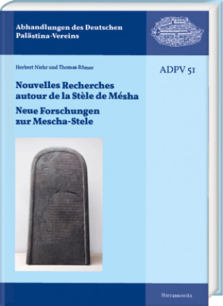 Könyv Nouvelles Recherches autour de la Stèle de Mésha. Neue Forschungen zur Mescha-Stele Herbert Niehr