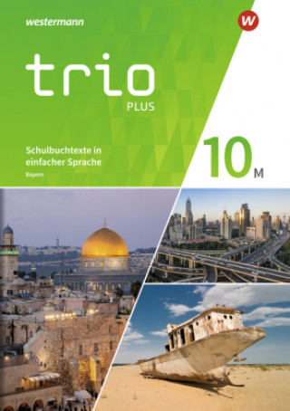 Buch Trio GPG 10. Schulbuchtexte in einfacher Sprache 10 mit CD-ROM. Für Mittelschulen in Bayern Evelyn Gmach