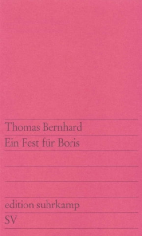 Könyv Ein Fest für Boris Thomas Bernhard