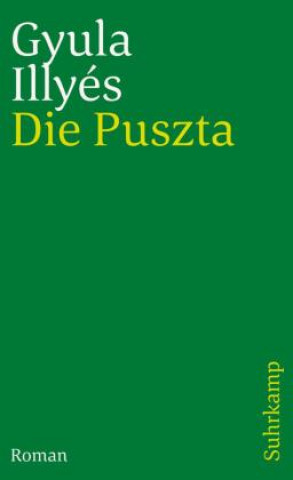 Kniha Die Puszta Gyula Illyés