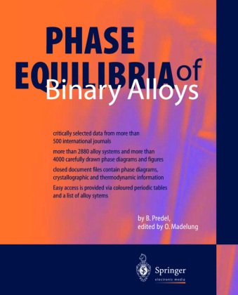 Digital Phase Equilibria of Binary Alloys, 1 CD-ROM B. Predel