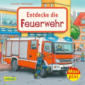 Kniha Maxi Pixi 397: Entdecke die Feuerwehr Laura Leintz