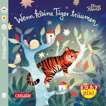 Carte Baby Pixi (unkaputtbar) 94: Wenn kleine Tiger träumen Elsa Klever