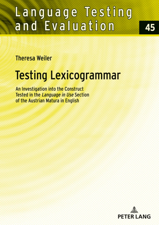 Knjiga Testing Lexicogrammar Theresa Weiler