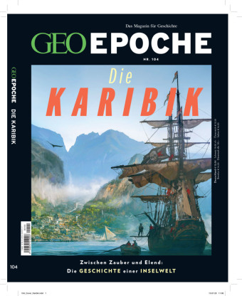 Carte GEO Epoche / GEO Epoche 104/2020 - Die Karibik Jens Schröder