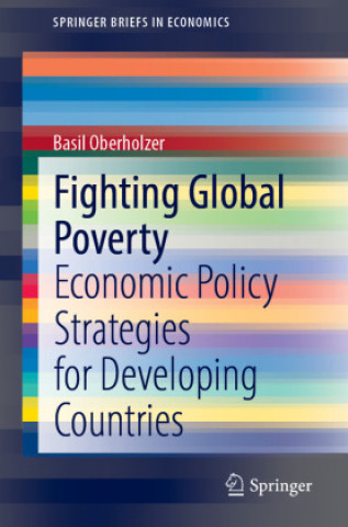 Kniha Fighting Global Poverty Basil Oberholzer