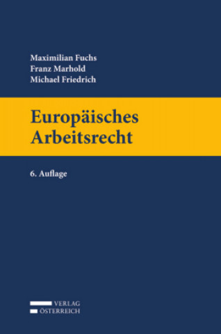 Kniha Europäisches Arbeitsrecht Maximilian Fuchs