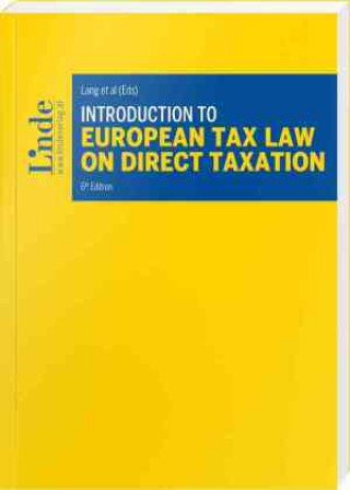 Kniha Introduction to European Tax Law on Direct Taxation Michael Lang
