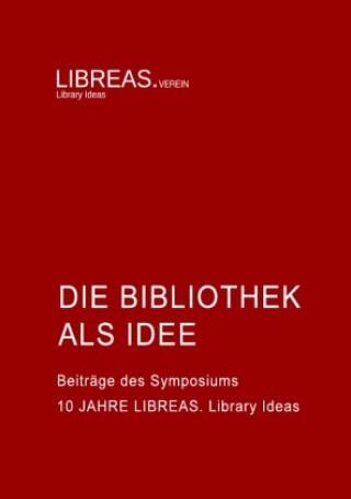 Boek Die Bibliothek als Idee Hans-Christoph Hobohm