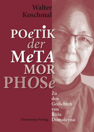 Kniha Poetik der Metamorphose Walter Koschmal