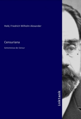 Könyv Censuriana Friedrich Wilhelm Alexander Held