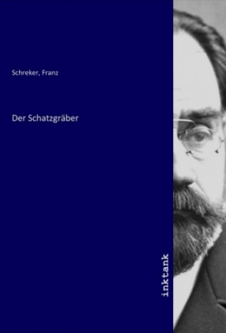 Boek Der Schatzgräber Franz Schreker