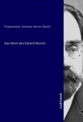 Kniha Das Werk des Edvard Munch Stanislaw Przybyszewski