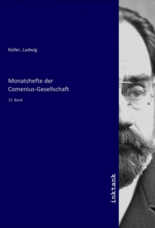 Knjiga Monatshefte der Comenius-Gesellschaft Ludwig Keller