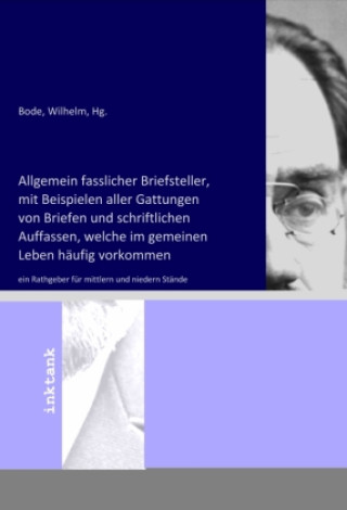 Kniha Allgemein fasslicher Briefsteller, mit Beispielen aller Gattungen von Briefen und schriftlichen Auffassen, welche im gemeinen Leben häufig vorkommen Hermann Schulz