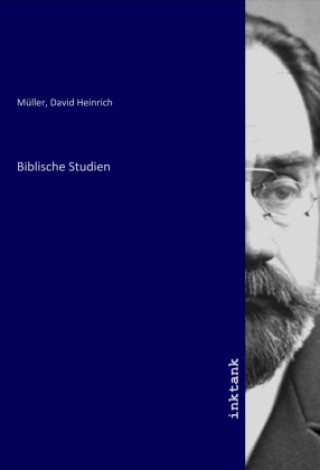 Βιβλίο Biblische Studien David Heinrich Müller