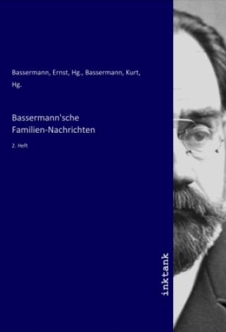 Kniha Bassermann'sche Familien-Nachrichten Bassermann