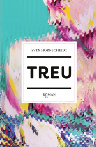 Knjiga TREU Sven Hornscheidt