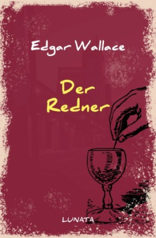 Knjiga Der Redner Edgar Wallace