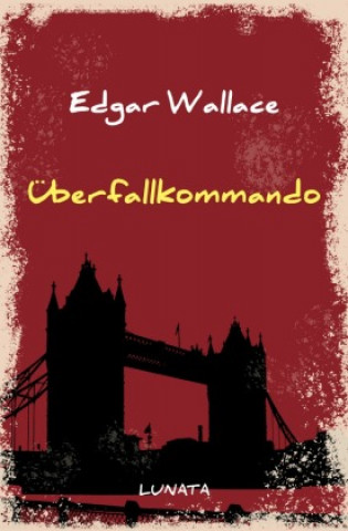 Knjiga Überfallkommando Edgar Wallace