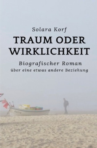 Knjiga Traum oder Wirklichkeit Solara Korf