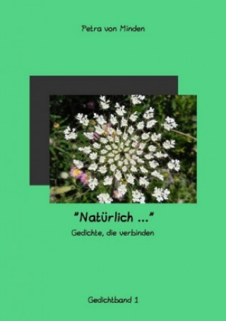 Knjiga Verbundenheit / "Natürlich ..." Petra von Minden