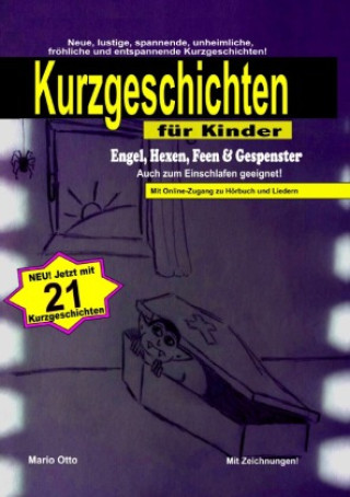 Kniha Kurzgeschichten "Engel, Hexen, Feen & Gespenster" mit Online-Zugang zu Hörbuch und Liedern Mario Otto
