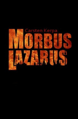 Knjiga Morbus Lazarus Carsten Kerpa
