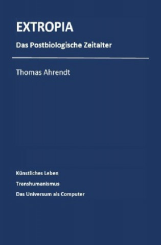 Book Extropia Thomas Ahrendt