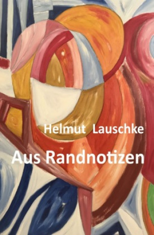 Buch Aus Randnotizen Helmut Lauschke