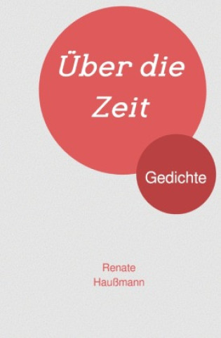 Boek Über die Zeit Renate Haußmann