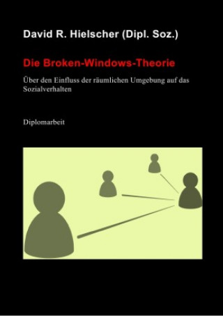 Knjiga Die Broken-Windows-Theorie David R. Hielscher