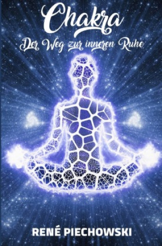 Knjiga Chakra Rene Piechowski