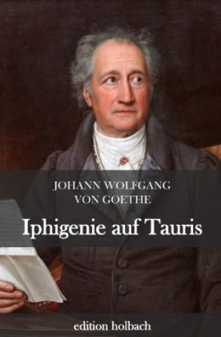 Knjiga Iphigenie auf Tauris Johann Wolfgang von Goethe