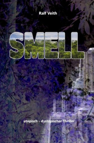 Knjiga Smell Ralf Veith