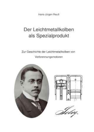 Kniha Der Leichtmetallkolben als Spezialprodukt Hans-Jürgen Reuß