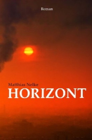 Knjiga Horizont Matthias Nelke