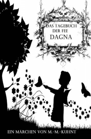 Boek Tagebuch der Fee Dagna Marcel-Martin Kuhnt