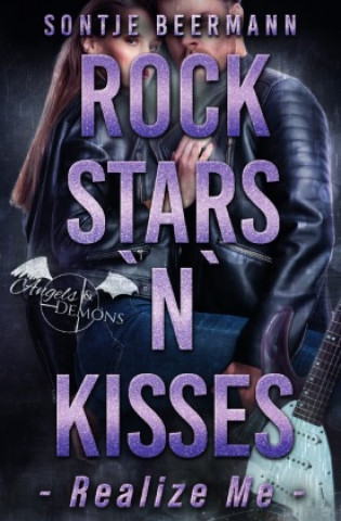 Buch Rockstars `n` Kisses - Realize Me Sontje Beermann
