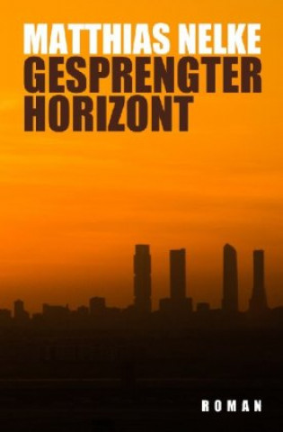 Knjiga Gesprengter Horizont Matthias Nelke