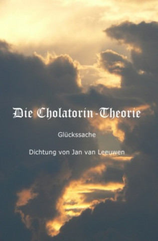 Boek Die Cholatorin-Theorie Urs Scheidegger