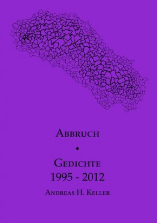Knjiga Abbruch. Andreas H. Keller
