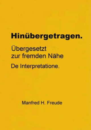 Knjiga Hinübergetragen Manfred H. Freude