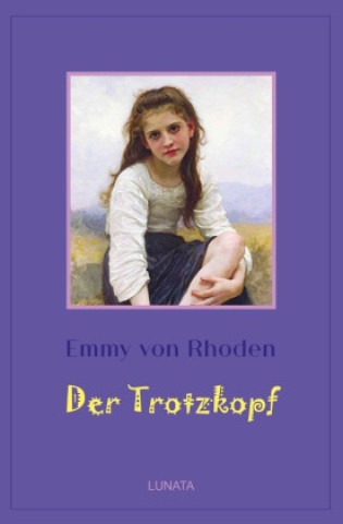 Knjiga Der Trotzkopf Emmy von Rhoden