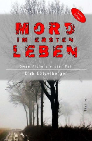Knjiga Mord im ersten Leben Dirk Lützelberger