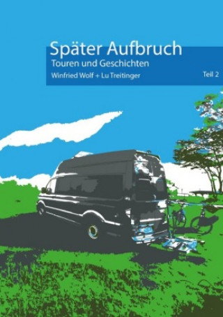 Knjiga Später Aufbruch ... Winfried Wolf