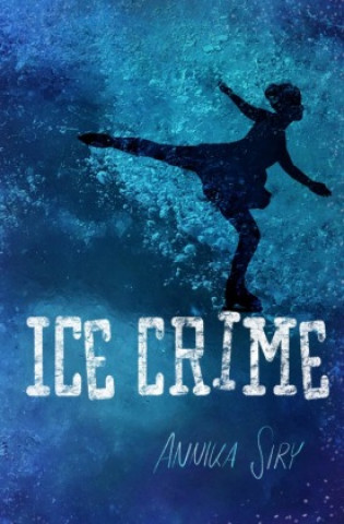 Buch Ice Crime Annika Siry