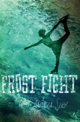 Boek Frost Fight Annika Siry