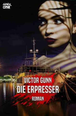 Knjiga DIE ERPRESSER Victor Gunn